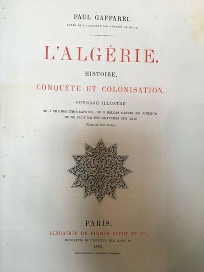 [AFRIQUE du NORD]. GAFFAREL (Paul).
L'Algérie....