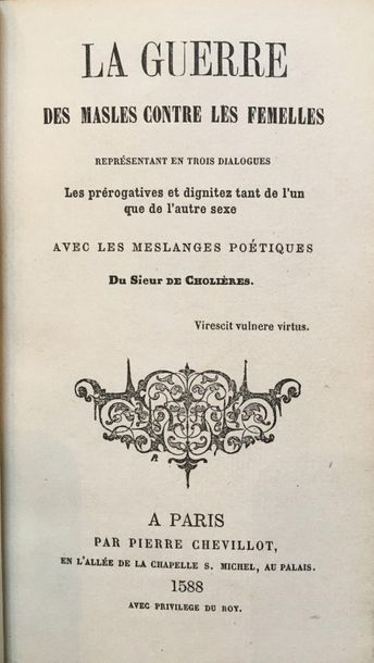 CHOLIÈRES (Nicolas de). 
La Guerre des masles...