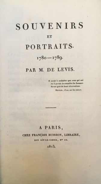 LÉVIS (Pierre Marc Gaston, duc de).
Souvenirs...