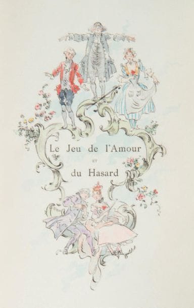 MARIVAUX (Pierre CARLET DE).
Le Jeu de l'amour...
