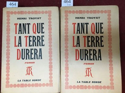 TROYAT (Henri).
Tant que la terre durera....
