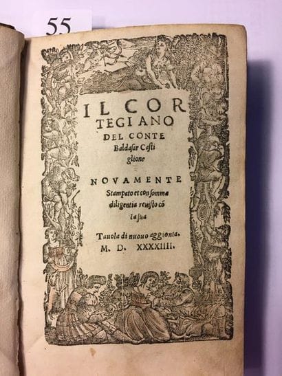 [CASTIGLIONE (Baldasar)].
Il Cortegiano del...