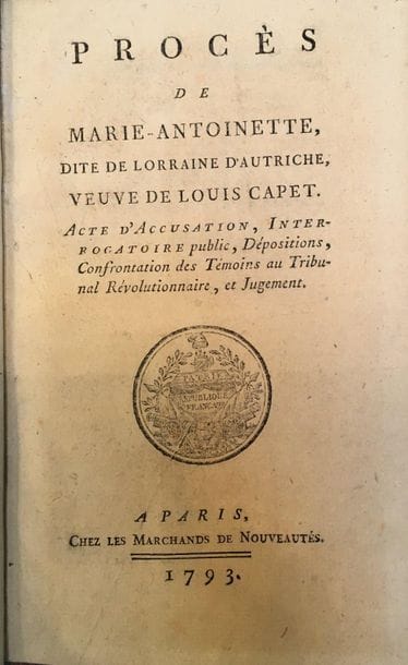 [MARIE ANTOINETTE].
Trial of Marie Antoinette,...
