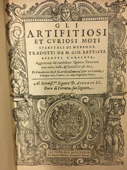 [HÉRON d'ALEXANDRIE]. Gli Artifitiosi et...