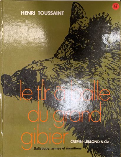 F. COURALLY. Les armes de chasse et leur...