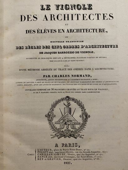 NORMAND (Charles).
Le Vignole des Architectes...