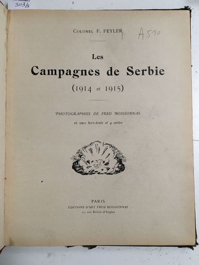 Colonel F. Feyler : Les campagnes de Serbie...