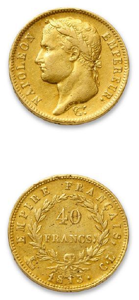FIRST EMPIRE (1804-1814)
40 gold francs....