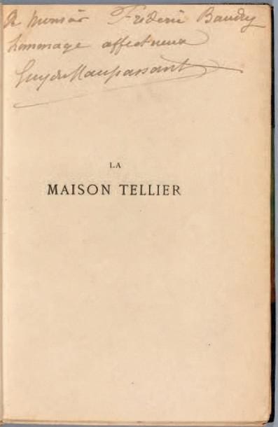 MAUPASSANT (Guy de)
La Maison Tellier. Paris,...