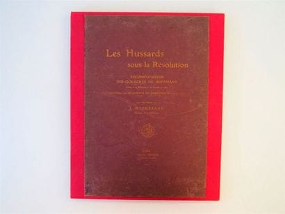 MARGERAND (J.
)Les Hussars sous la Révolution....