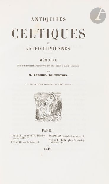 BOUCHER DE PERTHES (Jacques).
Antiquités...