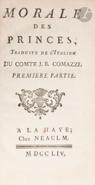 COMAZZI (Giovanni Battista).
Morale des princes,...