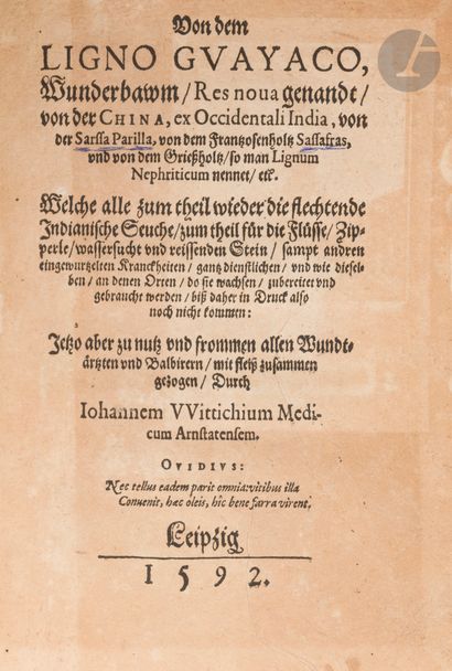 WITTICH (Johannes).
Von dem ligno Guayaco,...