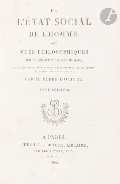 FABRE D’OLIVET (Antoine).
De l’état social...