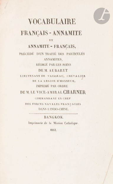 AUBARET (Gabriel).
Vocabulaire français-annamite...