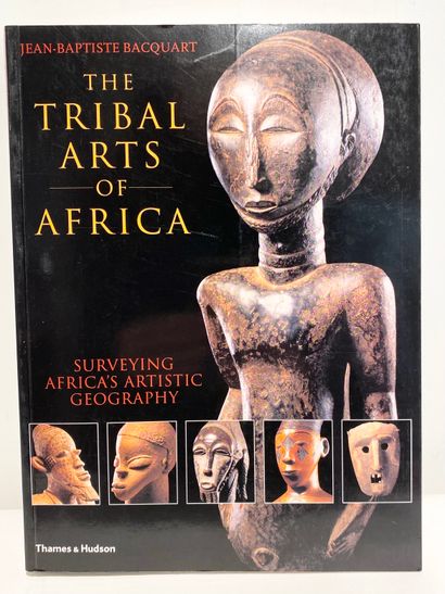 BACQUART Jean-Baptiste, The tribal arts of...