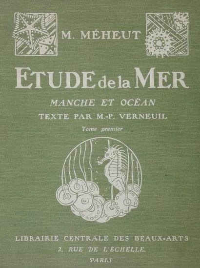 MÉHEUT (Mathurin).
Étude de la mer. Faune...