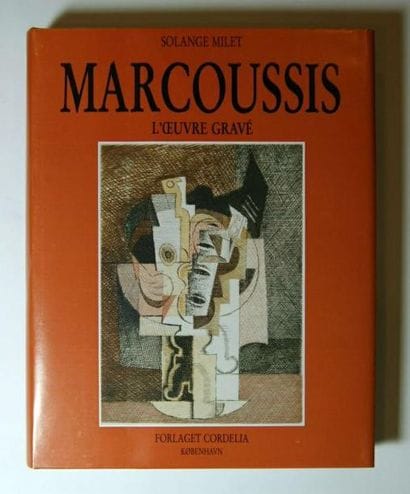 [MARCOUSSIS (Louis)] - MILET (Solange). 
Catalogue...