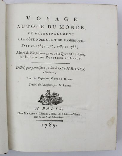 DIXON (George). Voyage autour du monde, et...