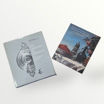 LES ORFEVRES DE BORDEAUX ET LA MARQUE DU...