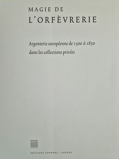 MAGIE DE L'ORFEVRERIE - Vol. I et II
- MAGIE...