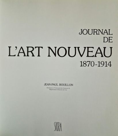5 OUVRAGES SUR L’ART NOUVEAU :
- JOURNAL...