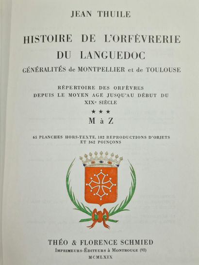 3 WORKS ON THE GOLDSMITHS OF LANGUEDOC:
-...