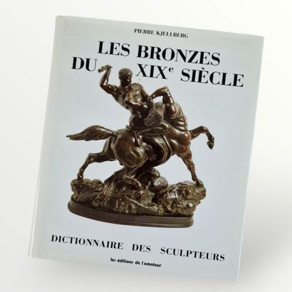 LES BRONZES DU XIXème SIECLE, Dictionnaire...