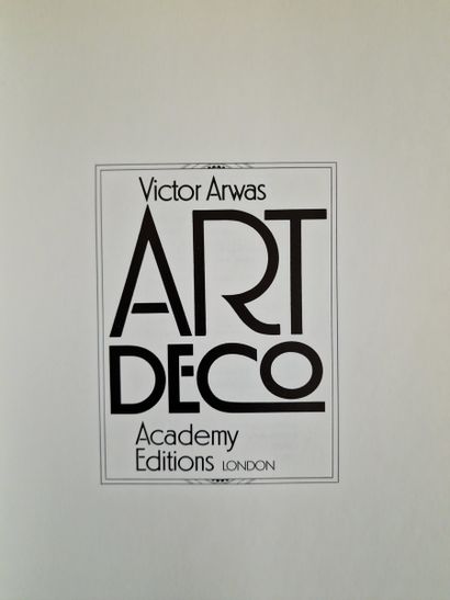 5 OUVRAGES SUR L’ART DECO :
- ART DECO, (ARWAS,...