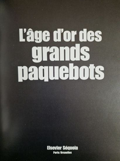 3 BOOKS ON LINERS AND THE NAVY:
- L'AGE D'OR...