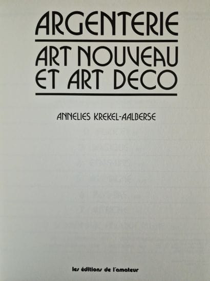 ARGENTERIE ART NOUVEAU ET ART DECO (KREKEL-AALBERSE,...