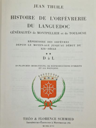 3 WORKS ON THE GOLDSMITHS OF LANGUEDOC:
-...