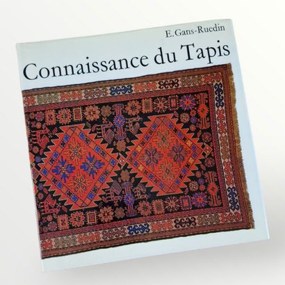 CONNAISSANCE DU TAPIS, (GANS-RUEDIN, E.),...