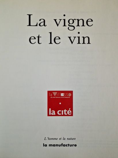 5 BOOKS AND EXHIBITION CATALOGS: 
- LA VIGNE...