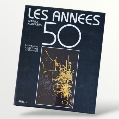 LES ANNEES 50, (XURIGUERA, Gerard), Arted,...