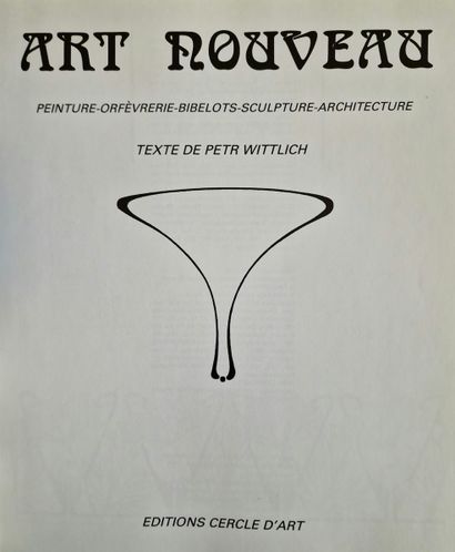 5 OUVRAGES SUR L’ART NOUVEAU :
- JOURNAL...