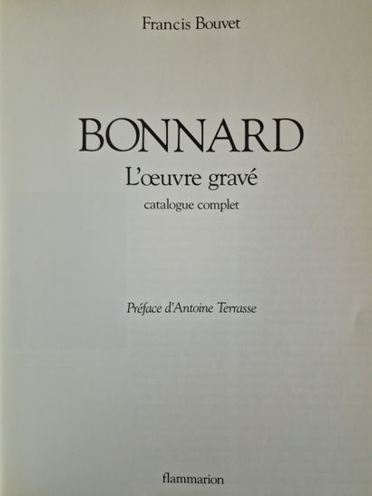 BONNARD, L'Oeuvre gravé, (BOUVET, Francis),...