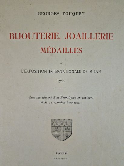 BIJOUTERIE, JOAILLERIE, MEDAILLES à l’Exposition...