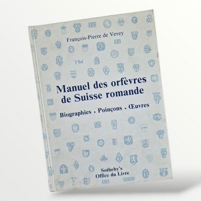 MANUEL DES ORFEVRES DE SUISSE ROMANDE Biographies...