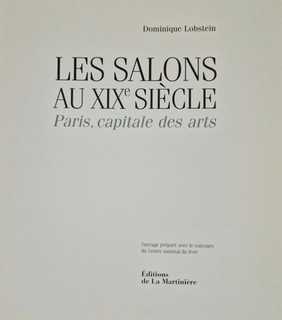 LES SALONS AU XIXème SIECLE, PARIS CAPITALE...