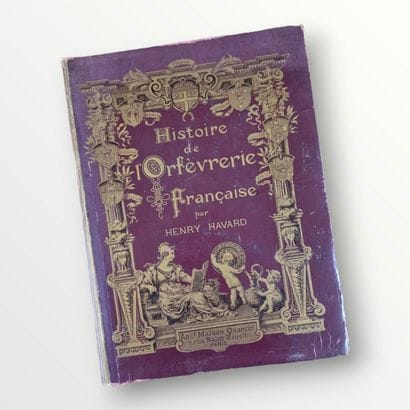 HISTORY OF THE FRENCH GOLDWARE, (HAVARD,...