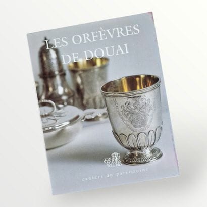 LES ORFEVRES DE DOUAI, (CARTIER, Nicole),...
