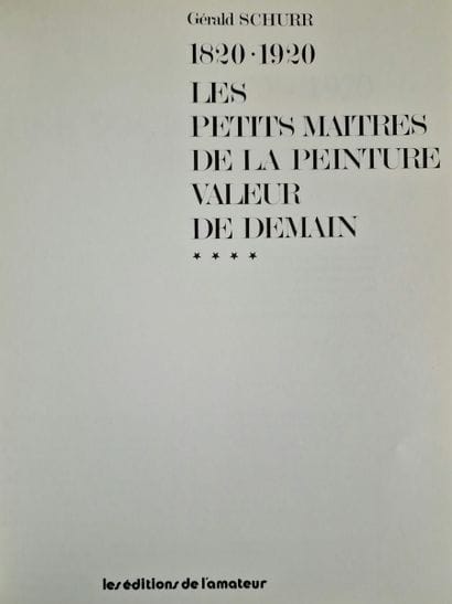 LES PETITS MAITRES DE LA PEINTURE, 1820-1920,...