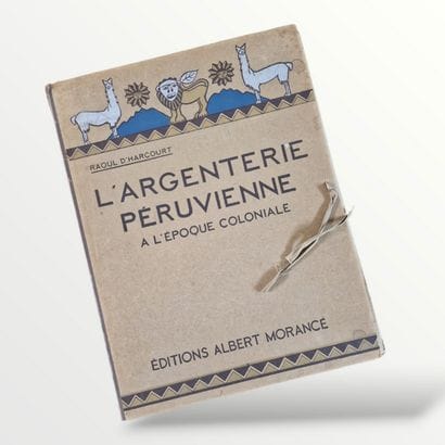 L'ARGENTERIE PERUVIENNE A L'EPOQUE COLONIALE...