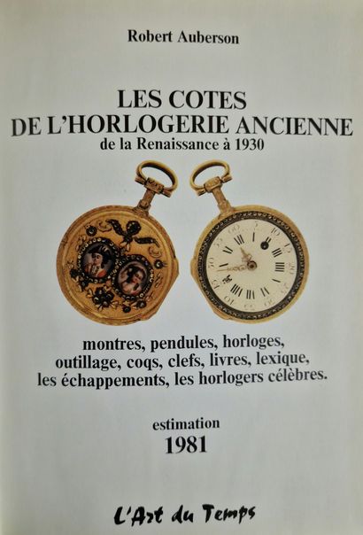 5 OUVRAGES SUR L'HORLOGERIE : 
- LES MONTRES...