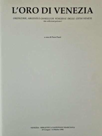 3 OUVRAGES SUR L’ORFEVRERIE ITALIENNE : 
-...