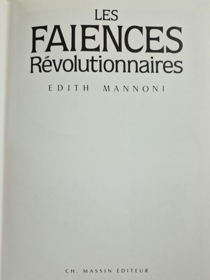 7 WORKS ON THE FAIENCE OF NEVERS AND PATRIOTIC...