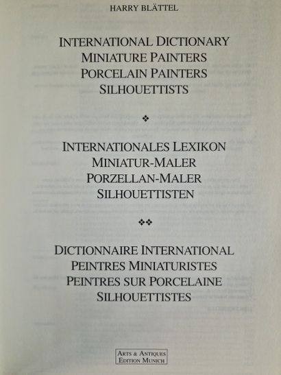 DICTIONNAIRE INTERNATIONAL DES PEINTRES MINIATURISTES,...