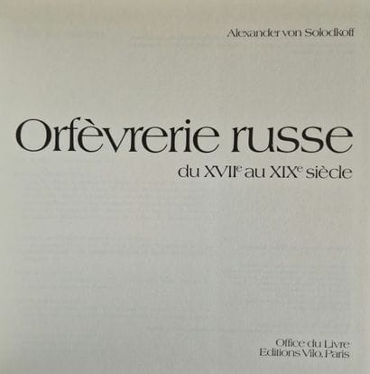 4 OUVRAGES SUR L'ORFEVRERIE RUSSE : 
- ORFEVRERIE...