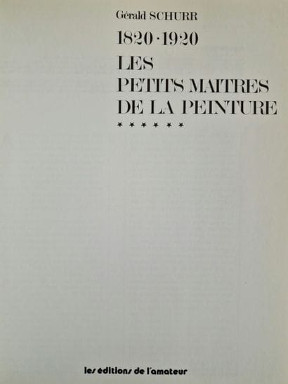 LES PETITS MAITRES DE LA PEINTURE, 1820-1920,...